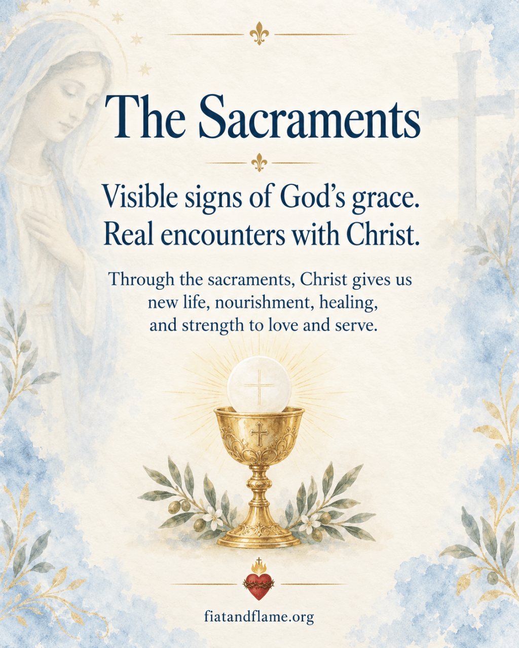 What Are the Sacraments? Understanding How God Shares His Grace